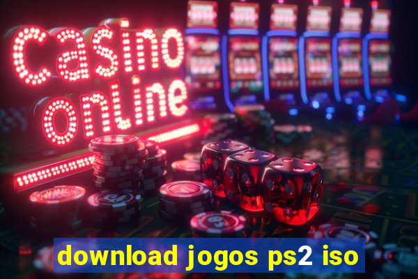 download jogos ps2 iso